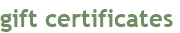 Gift Certificates